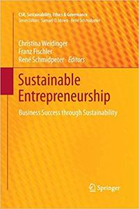 Sustainable Entrepreneurship: Business Success through Sustainability