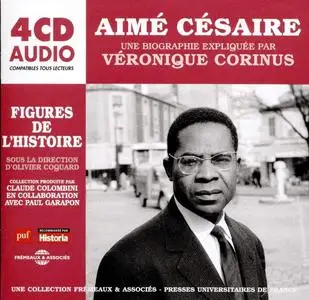 Véronique Corinus, "Aimé Césaire, une biographie expliquée: Les figures de l'histoire"