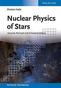 Nuclear Physics of Stars (2nd edition) (Repost)