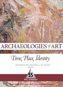 Archaeologies of Art: Time, Place and Identity