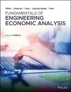 Fundamentals of Engineering Economic Analysis, Second edition