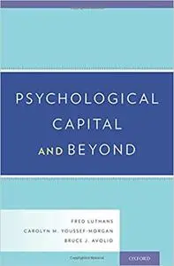 Psychological Capital and Beyond (Repost)