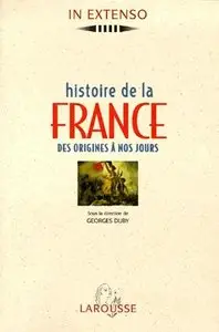 Georges Duby et collectif, "Histoire de la france : Des origines à nos jours"