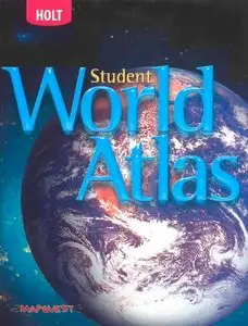 Holt World Geography: Student World Atlas Grades 6-8 (Repost)