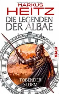 Markus Heitz - Die Legenden der Albae: Tobender Sturm