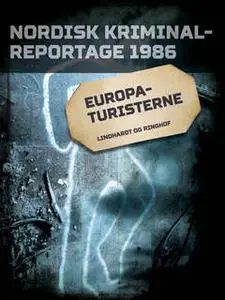 «Europaturisterne» by Diverse Diverse