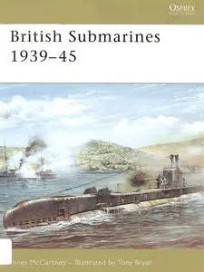 British Submarines 1939 – 45