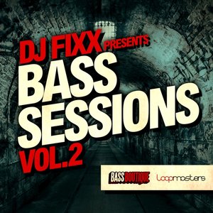 Bass Boutique - DJ Fixx Presents Bass Sessions Vol. 2 [WAV Ableton]