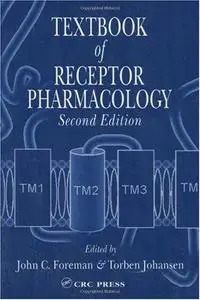 Textbook of Receptor Pharmacology, Second Edition