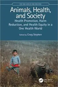 Animals, Health, and Society