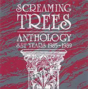 Screaming Trees - Anthology: SST Years 1985-1989 (1991)