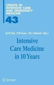 Intensive Care Medicine in 10 Years : Update in Intensive Care and Emergency Medicine