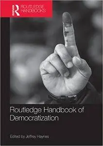 Routledge Handbook of Democratization (Repost)