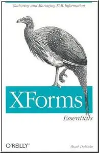 XForms Essentials  by  Micah Dubinko