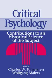 Critical Psychology: Contributions to an Historical Science of the Subject