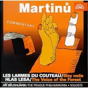 Bohuslav Martinů - Les Larmes du couteau (Slzy noze), Hlas lesa (The Voice of the Forest)