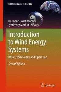 Introduction to Wind Energy Systems: Basics, Technology and Operation, 2nd edition (repost)