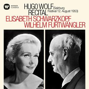 Elisabeth Schwarzkopf, Wilhelm Furtwängler - A Hugo Wolf Recital (Salzburg Festival, 12 August 1953) (2019)