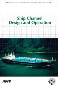 Ship Channel Design and Operation (Repost)