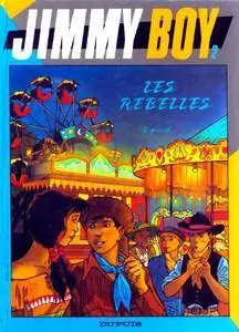 Jimmy Boy - Tome 2 - Les rebelles
