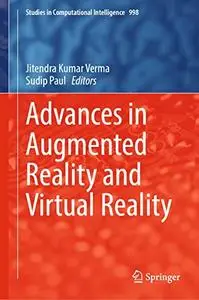 Advances in Augmented Reality and Virtual Reality