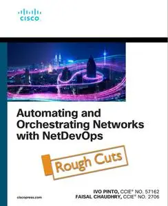 Automating and Orchestrating Networks with NetDevOps