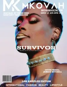 Mkovah Magazine - April 2019 (Los Angeles Edition)