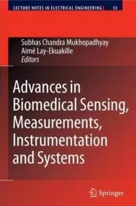 Advances in Biomedical Sensing, Measurements, Instrumentation and Systems [Repost]