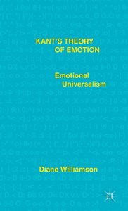 Kant's Theory of Emotion (Repost)
