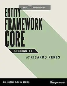 Entity Framework Core Succinctly