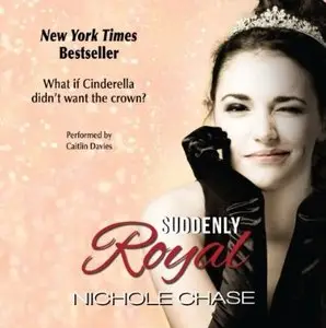 Suddenly Royal (Suddenly #1) [Audiobook]