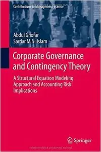 Corporate Governance and Contingency Theory: A Structural Equation Modeling Approach and Accounting Risk Implications