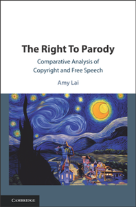 The Right To Parody : Comparative Analysis of Copyright and Free Speech