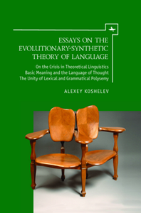 Essays on the Evolutionary-Synthetic Theory of Language