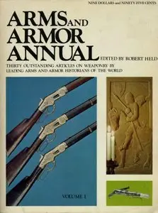 Arms and Armor Annual Volume 1 
