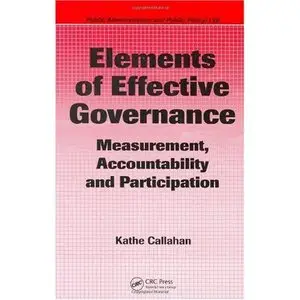 Kathe Callahan, Elements of Effective Governance: Measurement, Accountability and Participation  (Repost) 