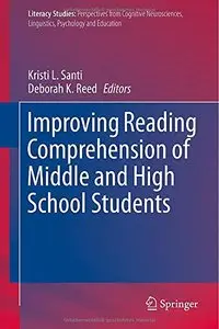 Improving Reading Comprehension of Middle and High School Students (Literacy Studies) (Repost)