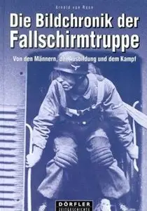 Die Bildchronik der Fallschirmtruppe 1935-1945 (repost)