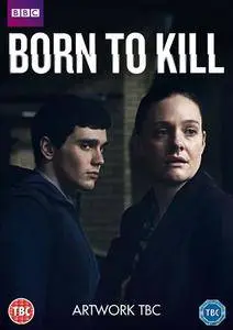 Born To Kill S01E01 (2017)