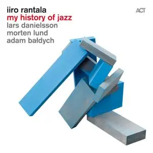 Iiro Rantala - My History of Jazz (2012) [Official Digital Download 24/88]