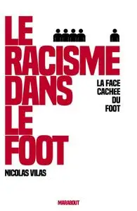 Le racisme dans le foot