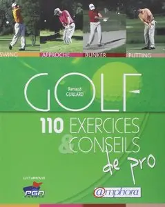 Golf - 110 Exercices et Conseils de Pro