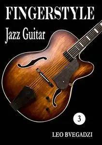 FINGERSTYLE: Jazz Guitar 3
