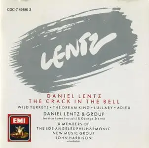 Daniel Lentz - The Crack In The Bell (1987) {Angel Records CDC-7 49180 2}