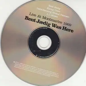 Bent Jaedig - Live at Montmartre 1969: Bent Jaedig Was Here (2012) {Stunt STUCD13092}