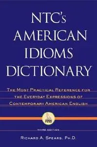 NTC's American idioms dictionary