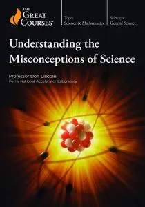 Understanding the Misconceptions of Science