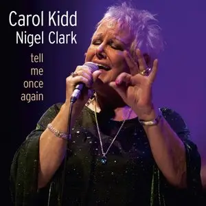 Carol Kidd - Tell Me Once Again (2011) [Official Digital Download 24bit/192kHz]