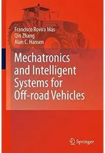 Mechatronics and Intelligent Systems for Off-road Vehicles [Repost]