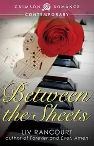 «Between the Sheets» by Liv Rancourt